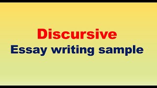 Discursive Essay Writing Sample [upl. by Champaigne]