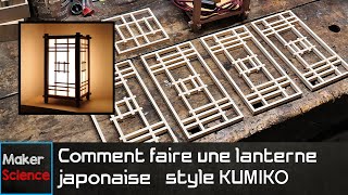 DIY Comment faire une Lanterne Japonaise style KUMIKO [upl. by Sairacaz]