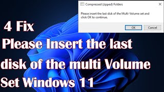 Please insert the last disk of the multi volume set Windows 11  4 Fix [upl. by Terchie]