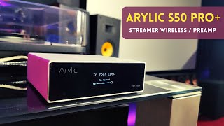 Streamer Wireless  Préampli ARYLIC S50 PRO  Le Test [upl. by Orvil994]