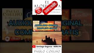 ▶ EL ALQUIMISTAPAULO COELHOAUDIOLIBRO ORIGINAL COMPLETOGRATIS ☮ ✝ ☪ 🕉 ☸ ✡ [upl. by Sorazal]