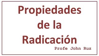 Propiedades de la Radicación [upl. by Husha]