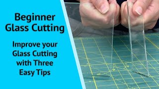 How to Cut Glass  Beginner Tips [upl. by Sadinoel]