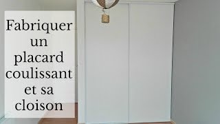 DIY Brico  Fabriquer un placard coulissant sur mesure [upl. by Einwahs]