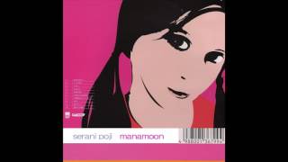 Serani Poji  Manamoon 1999 FULL ALBUM [upl. by Boarer]