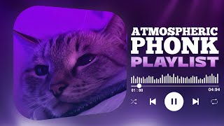 BEST PHONK MIX  ATMOSPHERIC PHONK PLAYLIST  CHILL PHONK  NIGHT DRIVE MUSIC  PHONK 2024 [upl. by Ilajna540]