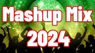 MASHUP MIX 2024 🔥 Mashups amp EDM Remixes Of Popular Songs 🔥 DJ Remix amp Club Music Mix [upl. by Marron]