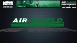 AIRSHIELD  SelfAdhering AirVapor and Liquid Moisture Barrier [upl. by Greenwell]