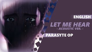 ENGLISH PARASYTE OP  Let Me Hear acoustic Dima Lancaster [upl. by Newbill]