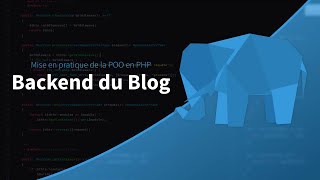 Mise en pratique de la POO en PHP 1139  Administration du blog [upl. by Leumhs]