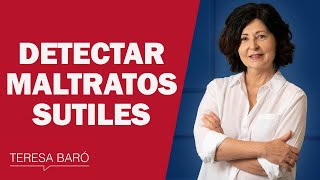 Maltratos sutiles que tienes que detectar a tiempo [upl. by Martres]