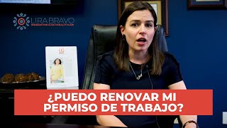 ¿Puedo renovar mi permiso de trabajo [upl. by Enawd]