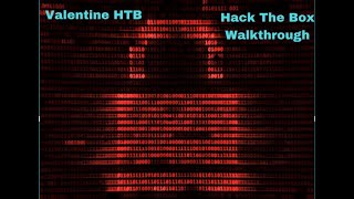 Valentine HTB Walkthrough Without Metasploit [upl. by Haiacim688]