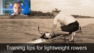 Training tips for lightweight rowers [upl. by Idahs648]