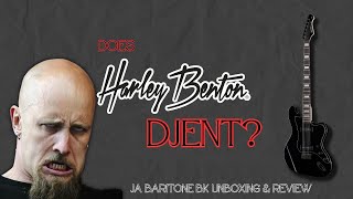 Does Harley Benton Djent  Harley Benton JA Baritone Unboxing and Review [upl. by Ayocal]