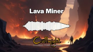 Lava Miner Callnight ¦ Music for Media [upl. by Kristel]