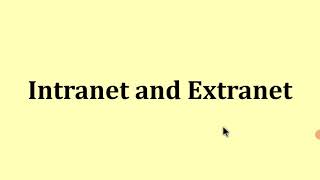 Intranet and Extranet [upl. by Etnahc]