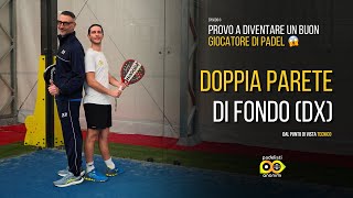 ESERCIZI IN DIFESA LA DOPPIA PARETE  PROVO A DIVENTARE UN BUON GIOCATORE DI PADEL  Ep 2 [upl. by Argyres772]