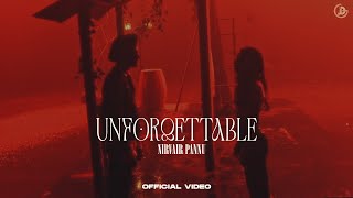 Unforgettable  Nirvair Pannu Official Video Deol Harman  Juke Dock [upl. by Nnairb239]