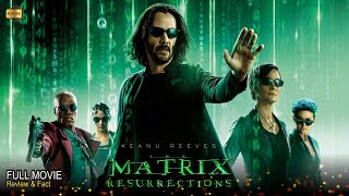 The Matrix Resurrections Full Movie In English  Review amp Facts [upl. by Attolrac]