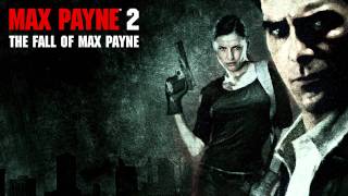 Max Payne 2 OST 09  Poets of the Fall Late Goodbye [upl. by Queenie]