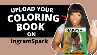 IngramSpark Publishing Step by Step  How to Self Publish your Book [upl. by Munro]