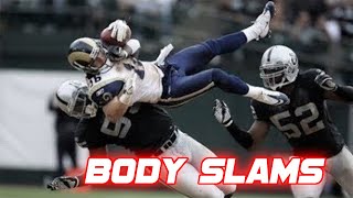 NFL Best “Body Slam” Tackles [upl. by Haggi490]