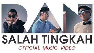 RAN  Salah Tingkah Official Music Video [upl. by Lenehc]