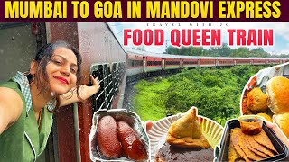 Mandovi Express  Konkan Railway Route Ka maza 😍 in Monsoon  Mumbai to Goa in food Queen Train [upl. by Devehcoy148]