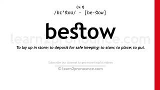 Pronunciation of Bestow  Definition of Bestow [upl. by Autry]