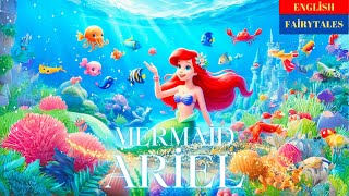 The Little Mermaid Ariel Bedtime Story  Fairy Tales in English New Stories [upl. by Lindi]