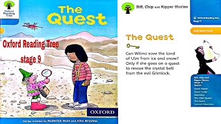 The Quest Oxford Reading tree Stage 9  Biff Chip and Kipper Stories  LEARN ENGLISH  ort [upl. by Yrmac]