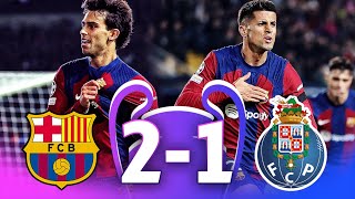 Barcelona vs FC Porto 21 UEFA Champions League Group Stage 2324  MATCH REVIEW [upl. by Martres601]