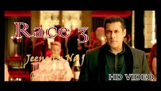 Race 3 Song  Jeene De Na  Arijit Singh  Salman Khan  Remo DSouza  Bollywood Movie 2018 [upl. by Rosanne]