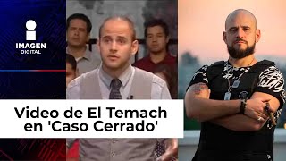 Revelan video de El Temach actuando en Caso Cerrado y le llueven burlas [upl. by Past]