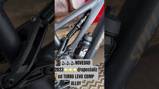 NUEVA SPECIALIZED TURBO LEVO COMP ALLOY 2023 SpecializedEspana10 [upl. by Iaw79]