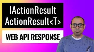 How to use ActionResult and IActionResult for ASPNET Web API [upl. by Wershba496]