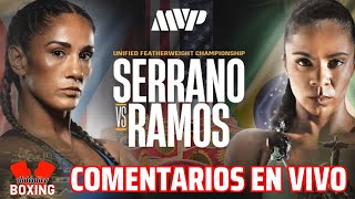 AMANDA SERRANO VS DANILA RAMOS  AuténticoBoxing LIVE [upl. by Lolande68]