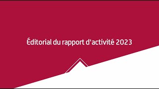 Éditorial du rapport dactivité 2023 de lANSM [upl. by Carmita]