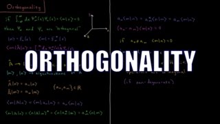 Quantum Chemistry 49  Orthogonality [upl. by Madlin]