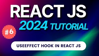 6 React JS Tutorial 2024  useEffect hook in React Js  Hindi [upl. by Thornburg389]