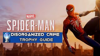 SpiderMan  Disorganized Crime Trophy [upl. by Ermeena979]