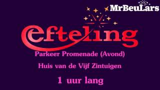 Efteling muziek  Parkeer Promenade  Avond 2017 1 uur versie [upl. by Inkster]