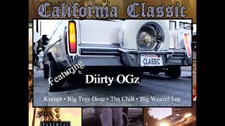 Kokane  Presents  California Classic ft Diirty OGz [upl. by Allison]