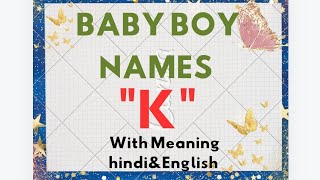 Top 5 K letter baby boy names K letter baby boy names with meaning in hindi shorts babyboynames [upl. by Prissie586]