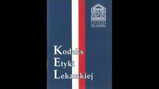 Kodeks etyki lekarskiej [upl. by Harmonie]