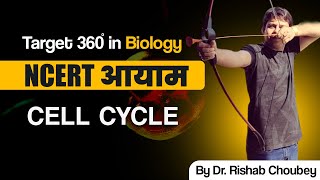 cell cycle Target 360 in Biology NCERT आयाम By Dr Rishabh Choubey Sir  Bio Guru [upl. by Aissat]