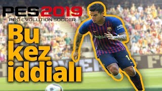 TÜM DETAYLARIYLA PES 2019 İNCELEME Türkiye Ligi nasıl görünüyor [upl. by Westbrooke589]