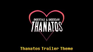 Thanatos Trailer Theme [upl. by Waldon]