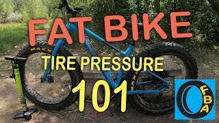 Fat Bike Tire Pressure 101  Fat Bike Asinine [upl. by Daphie852]